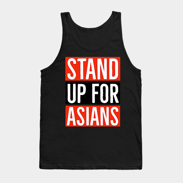 Stand Up For Asians Tank Top by Suzhi Q